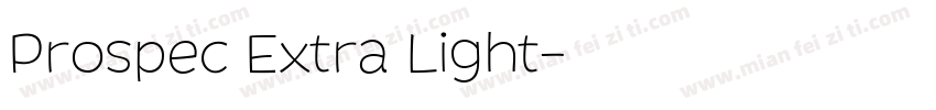 Prospec Extra Light字体转换